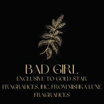 Bad Girl by Mishka Luxe Fragrances
